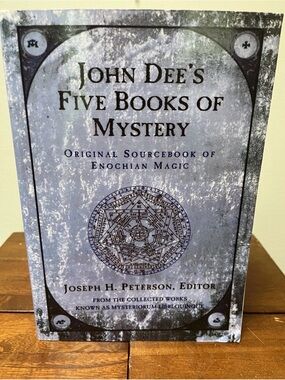 John Dee’s Five Books of Mystery: Original Sourcebook of Enochian Magic